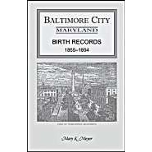 Baltimore City, Maryland Birth Records, 1865-1894
