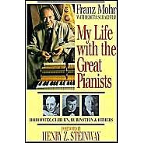 My Life With The Great Pianists