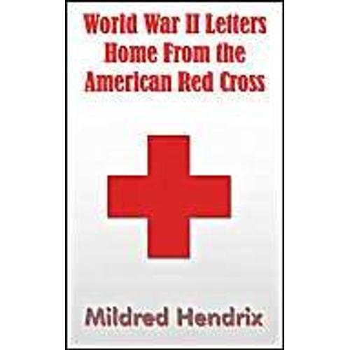 World War Ii Letters Home From The American Red Cross