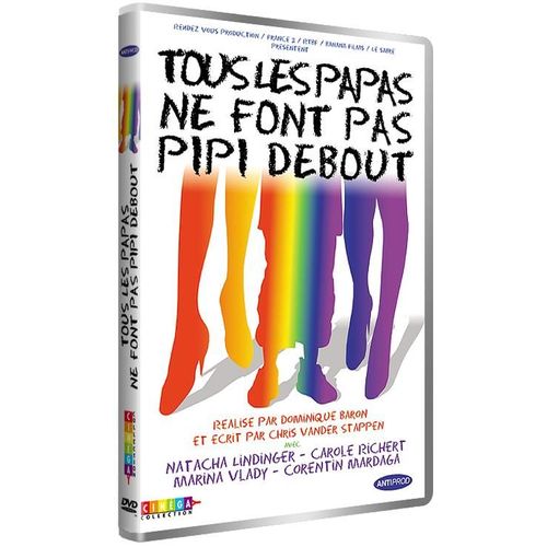 Tous Les Papas Ne Font Pas Pipi Debout