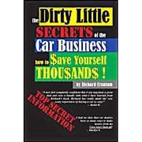 The Dirty Little Secrets Of The Car Business