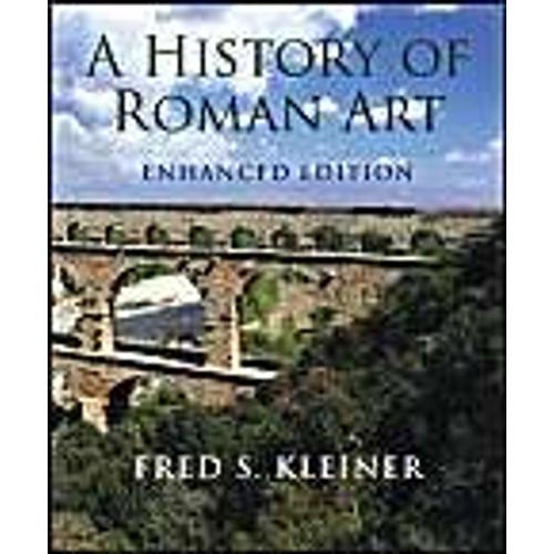 A History Of Roman Art, Enhanced Edition