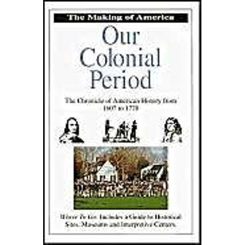 Our Colonial Period