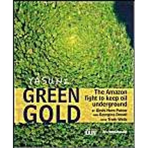 Yasuni Green Gold