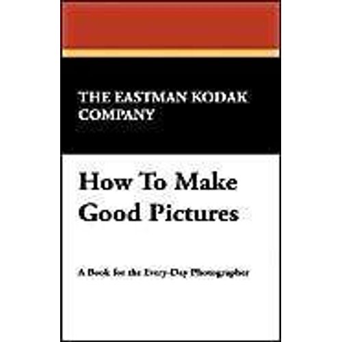How To Make Good Pictures