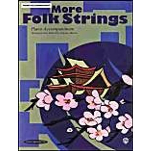 More Folk Strings: Piano Acc. (Works With All Arrangements)