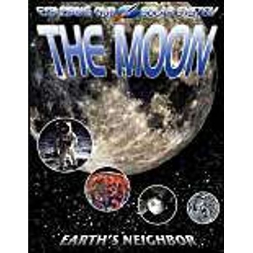 The Moon: Earth's Neighbor