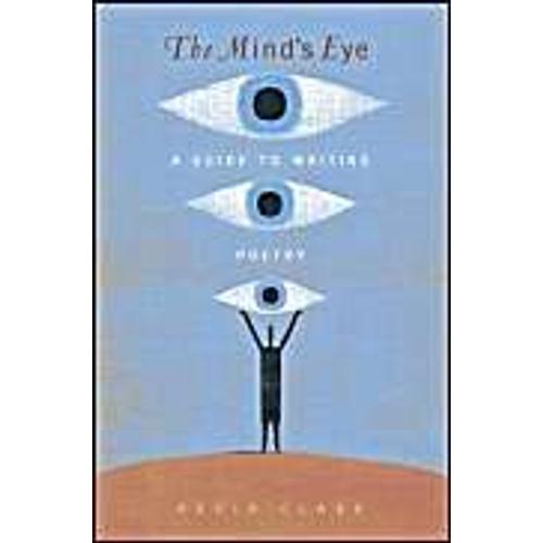 The Mind's Eye: A Guide To Writing Poetry