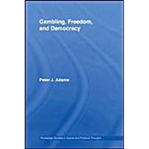 Gambling, Freedom And Democracy