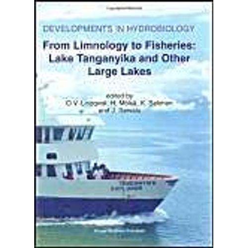 From Limnology To Fisheries: Lake Tanganyika And Other Large Lakes