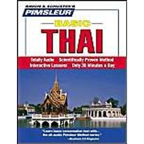 Basic Thai : Learn To Speak And Understand Thai With Pimsleur Language Programs Basic