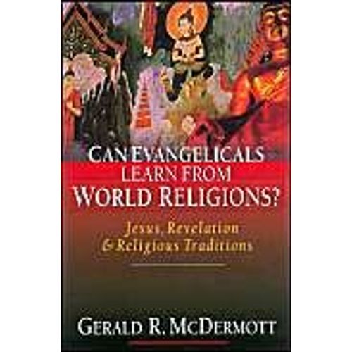 Can Evangelicals Learn From World Religions?
