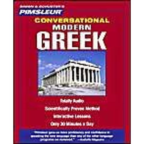 Pimsleur Greek (Modern) Conversational Course - Level 1 Lessons 1-16 Cd: Learn To Speak And Understand Modern Greek With Pimsleur Language Programs