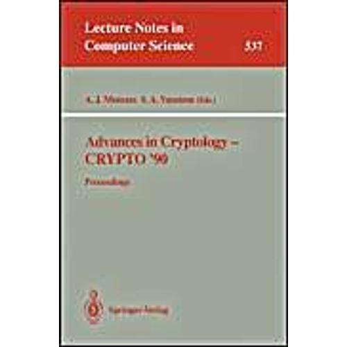 Advances In Cryptology - Crypto '90
