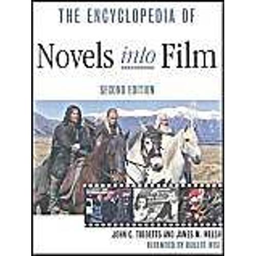 The Ecncylopedia Of Novels Into Films, 2nd Ed
