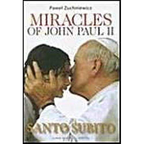 Miracles Of John Paul Ii
