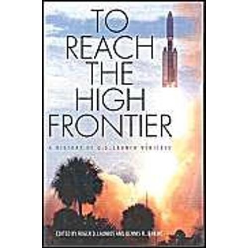 To Reach The High Frontier