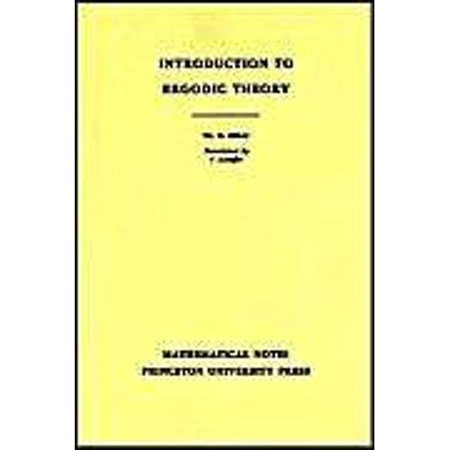 Introduction To Ergodic Theory: Preliminary Informal Notes Of University Courses And Seminars In Mathematics