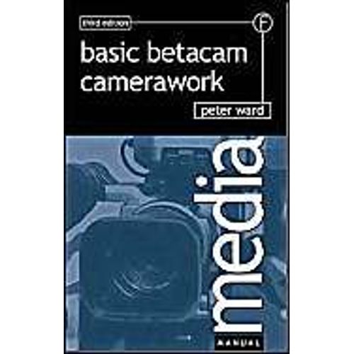 Basic Betacam Camerawork