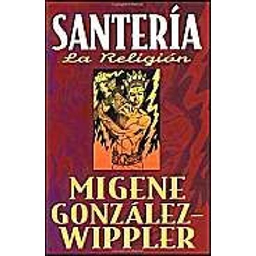 Santeria: La Religion