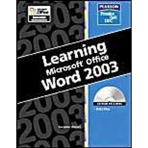 Learning Series Ddc : Learning Microsoft Office, Word 2003