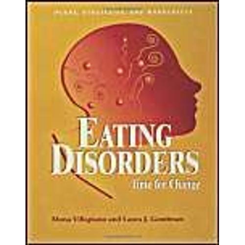 Eating Disorders: Time For Change - Plans, Strategies And Worksheets