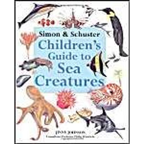 Simon & Schuster Children's Guide To Sea Creatures