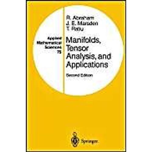 Manifolds, Tensors Analysis And Applications - 2nd Edition