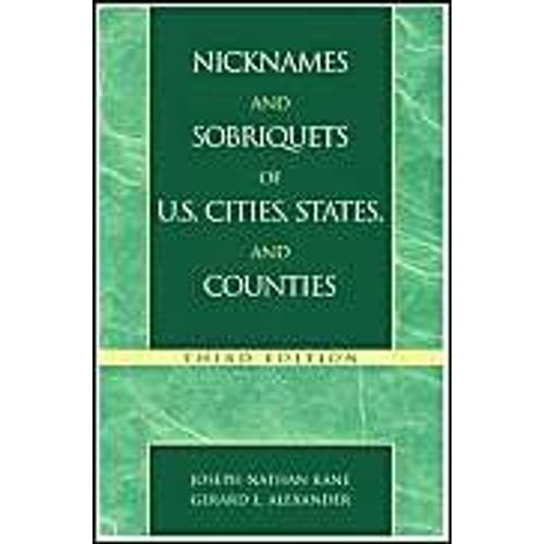 Nicknames And Sobriquets Of U.S. Cities, States, And Counties