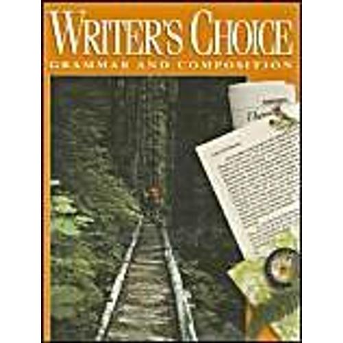 Writer's Choice: Grammar And Composition