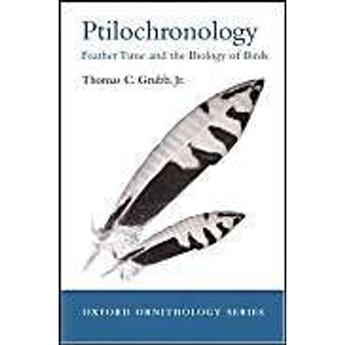 Ptilochronology: Feather Time And The Biology Of Birds