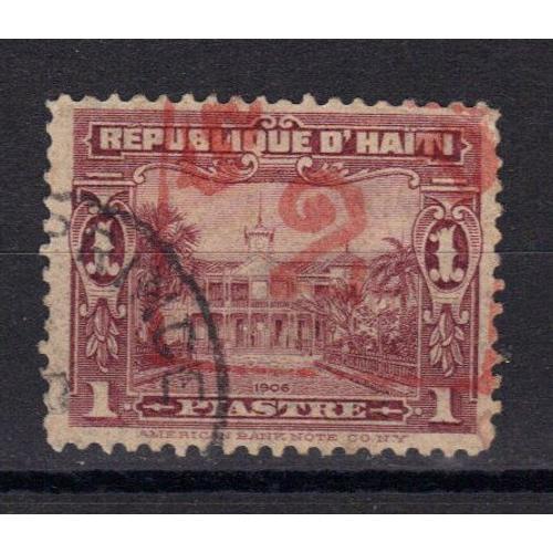 Haiti 1906 : Palais Présidentiel (Port-Au-Prince) - Timbre 1 Pi. Lilas-Brun Oblitéré Cote 7,50 