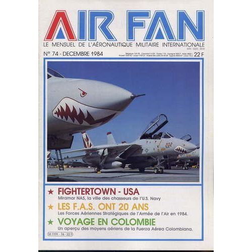 Air Fan  N° 74 : Fightertown Usa- Anniversaire Aux Fas