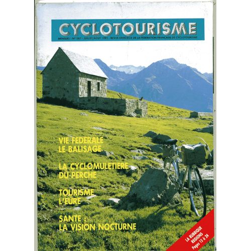 Cyclotourisme 387. Juillet-Aout 1991.La Cyclomuletiere De Perche. Tourisme L'eure. 