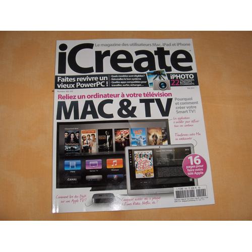 Icreate  102 Le Magazine Des Utilisateurs Mac,Ipad Et Iphone