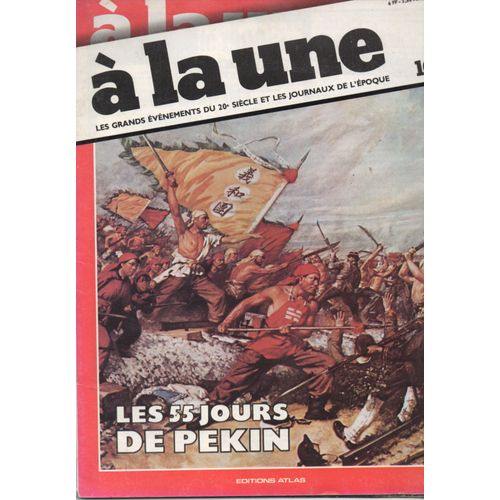 A La Une. 16 (Les 55 Jours De Pékin)