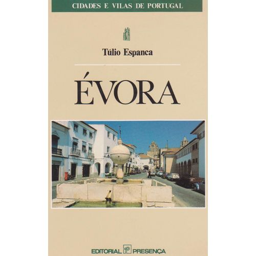 Evora .. Citades E Vilas De Portugal