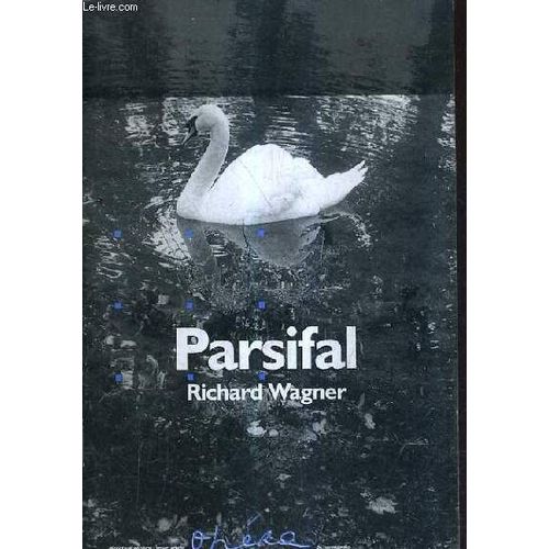 Plaquette : Parsifal Richard Wagner - Opera De Normandie - Theatre Des Arts.