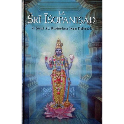 La Sri Isopanisad   de A.C. Bhaktivedanta Swami, Prabhupada  Format Beau livre 
