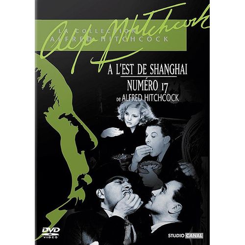 A L'est De Shanga + Numro 17 de Alfred Hitchcock