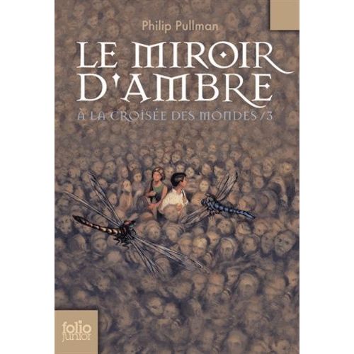 A La Croise Des Mondes - Tome 3 - Le Miroir D'ambre    Format Poche 