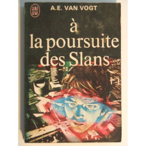 A La Poursuite Des Slans   de vogt van 