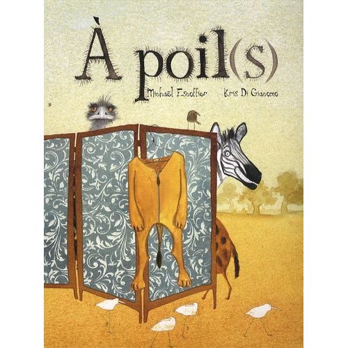 A Poil(S)   de Escoffier Michal  Format Album 