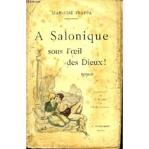 A Salonique Sous L'oeil Des Dieux !   de Frappa Jean-Jos