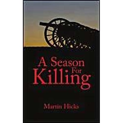 A Season For Killing   de Martin Hicks 