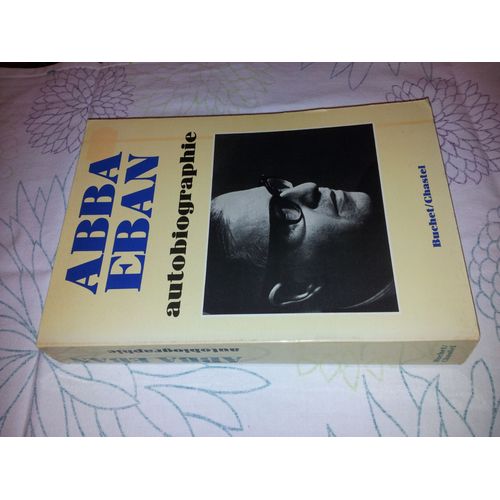 Autobiographie (An Autobiography) - Traduit De L'anglais Par Anne Joba Et Benot Cras   de eban abba 