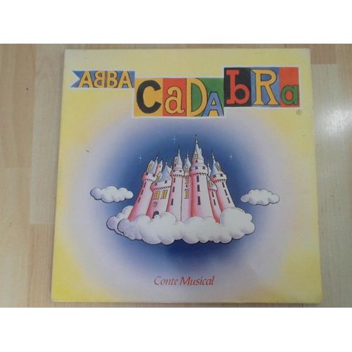 Conte Musical - Abbacadabra - Abba, Fabienne Thibeault, Plastic Bertrand, Maurice Barrier, Daniel Balavoine, Frida, Catherine Ferry