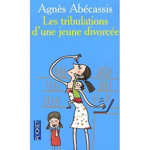 Les Tribulations D'une Jeune Divorce    Format Poche 