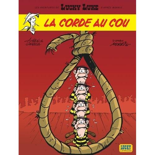Les Aventures De Lucky Luke D'aprs Morris Tome 2 - La Corde Au Cou   de laurent gerra  Format Album 
