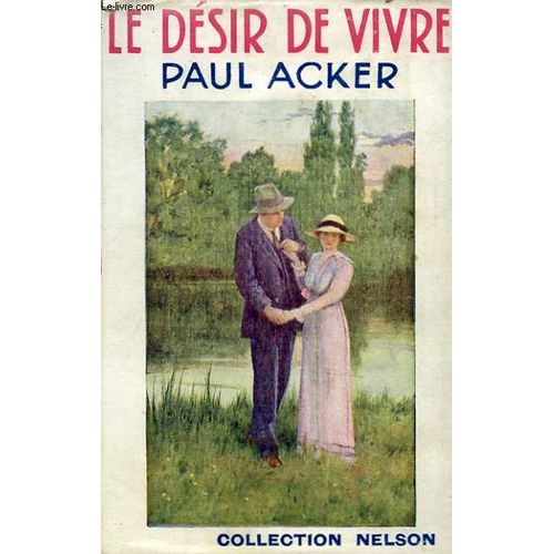 Le Dsir De Vivre   de paul acker